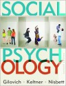 Social Psychology (Second Edition) - Thomas Gilovich, Richard E. Nisbett