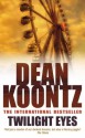 Twilight Eyes - Leigh Nichols, Dean Koontz