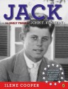 Jack: The Early Years of John F. Kennedy - Ilene Cooper