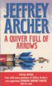 A Quiver Full Of Arrows - Jeffrey Archer