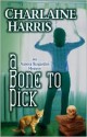 A Bone to Pick - Charlaine Harris