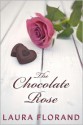 The Chocolate Rose - Laura Florand