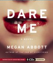 Dare Me - Megan Abbott