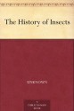 The History of Insects - N/A