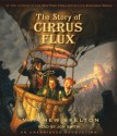 The Story of Cirrus Flux - Matthew Skelton, Jon Smith