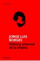 Historia universal de la infamia - Jorge Luis Borges