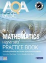 Aqa Gcse Mathematics For Higher Sets Practice Book (Gcse Maths Aqa 2010) - Glyn Payne, Greg Byrd, Gwenllian Burns, Lynn Bryd