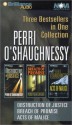 Perri O'Shaughnessy: Obstruction of Justice, Breach of Promise, and Acts of Malice - Perri O'Shaughnessy