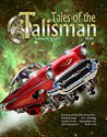 Tales of the Talisman Volume 9, Issue 2 - David Lee Summers, K.G. McAbee, Beth Cato, Gary Every, Katherine H. Elwevar, Jim Myers, Richard King Perkins II, Robert E. Porter, Alessio Zanelli, Glynn Barrass, Louise Webster, Lyn Lifshin, Christopher T. Garry, David S. Pointer, Andrew Melvin, Greg Schwartz, Michael R