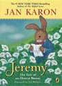 Jeremy: The Tale of an Honest Bunny - Jan Karon