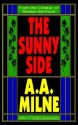 The Sunny Side - A.A. Milne