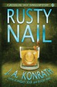 Rusty Nail - J.A. Konrath