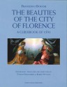 The Beauties of the City of Florence: A Guidebook of 1591 - Francesca Bocchi, Robert Williams