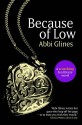 Because of Low - Abbi Glines