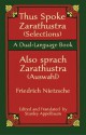 Thus Spoke Zarathustra/Also sprach Zarathustra (selections) - Friedrich Nietzsche