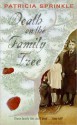 Death on the Family Tree (Family Tree Genealogy #1) - Patricia Sprinkle