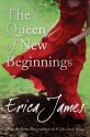 The Queen of New Beginnings - Erica James