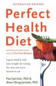 Perfect Health Diet: regain health and lose weight by eating the way you were meant to eat - Paul Jaminet, Shou-Ching Jaminet