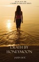 Death By Honeymoon - Jaden Skye