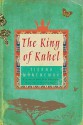 The King of Kahel - Tierno Monénembo, Nicholas Elliott