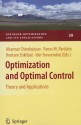 Optimization and Optimal Control: Theory and Applications - Altannar Chinchuluun, Panos M. Pardalos, Rentsen Enkhbat, Ider Tseveendorj