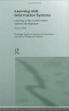 Learning with Information Systems: Analysis and Design in Developing Countries - Simon Bell, Bell Simon