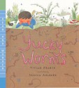 Yucky Worms - Vivian French, Jessica Ahlberg