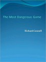 The Most Dangerous Game - Richard Connell