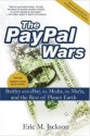 Paypal Wars - Eric M. Jackson