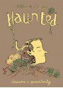 Haunted - Philippe Dupuy