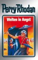 Perry Rhodan 49: Welten in Angst (Silberband): 5. Band des Zyklus "Die Cappins" (Perry Rhodan-Silberband) (German Edition) - Clark Darlton, H. G. Ewers, Hans Kneifel, William Voltz, Johnny Bruck