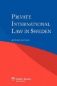 Private International Law in Sweden - Bogdan, Michael Bogdan