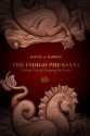 The Indigo Pheasant: Volume Two of Longing for Yount: 2 - Daniel A. Rabuzzi