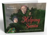 Helping Santa: My First Christmas Adventure with Grandma - Bert Dodson