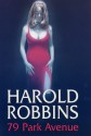 79 Park Avenue - Harold Robbins