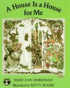 A House Is a House for Me - Mary Ann Hoberman, Betty Fraser