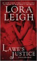 Lawe's Justice (Breeds, #26) - Lora Leigh