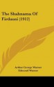 The Shahnama of Firdausi (1912) - Abolqasem Ferdowsi, Edmond Warner, Arthur George Warner, Firdausi