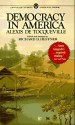 Democracy in America: Specially Edited and Abridged for the Modern Reader - Alexis de Tocqueville, Richard D. Heffner