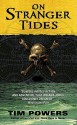 On Stranger Tides - Tim Powers