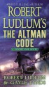 The Altman Code - Robert Ludlum, Gayle Lynds