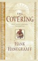 The Covering - Hank Hanegraaff