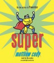 Super - Matthew Cody