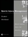 Sports Injury Management Workbook - Malissa Martin, Marcia K. Anderson, Susan J. Hall