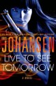 Live to See Tomorrow (Catherine Ling) - Iris Johansen