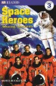 Space Heroes: Amazing Astronauts - James Buckley Jr.