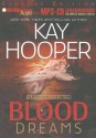 Blood Dreams - Kay Hooper, Stephen Helderman, Joyce Bean