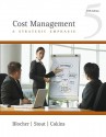 Cost Management: A Strategic Emphasis - Edward Blocher, David Stout, Gary Cokins