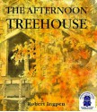 The Afternoon Treehouse - Robert Ingpen