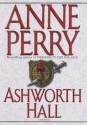 Ashworth Hall - Anne Perry, Holly Johnson